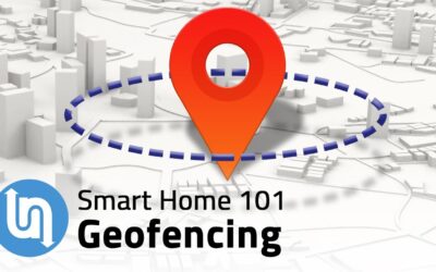 How to Use Geofencing to Improve Your Smart Home Experience